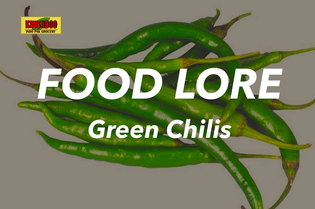 FOOD LORE - Green Chilis