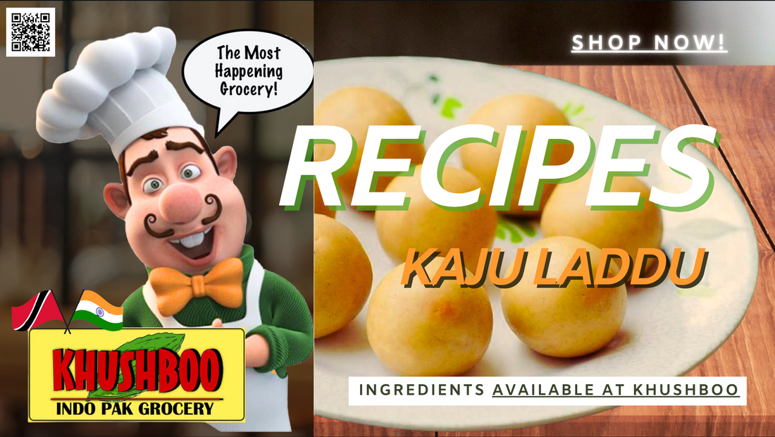 RECIPES - Kaju Laddu